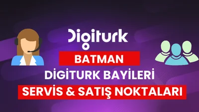 BATMAN Digiturk Bayileri