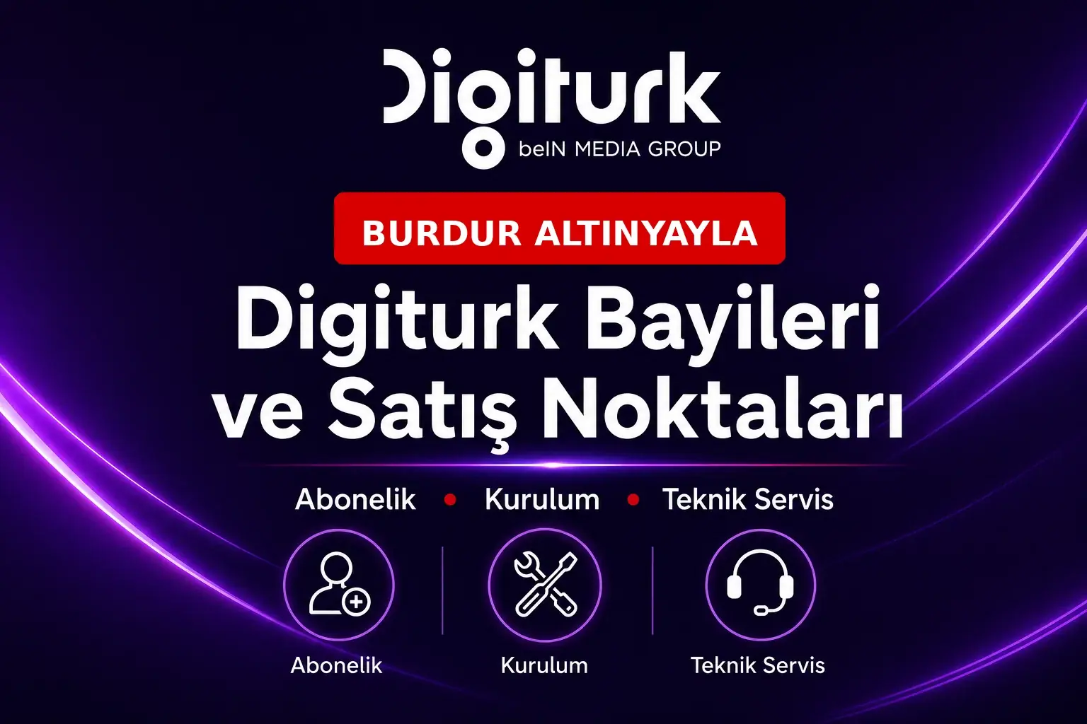 Burdur ALTINYAYLA Digiturk bayileri ve satış noktaları
