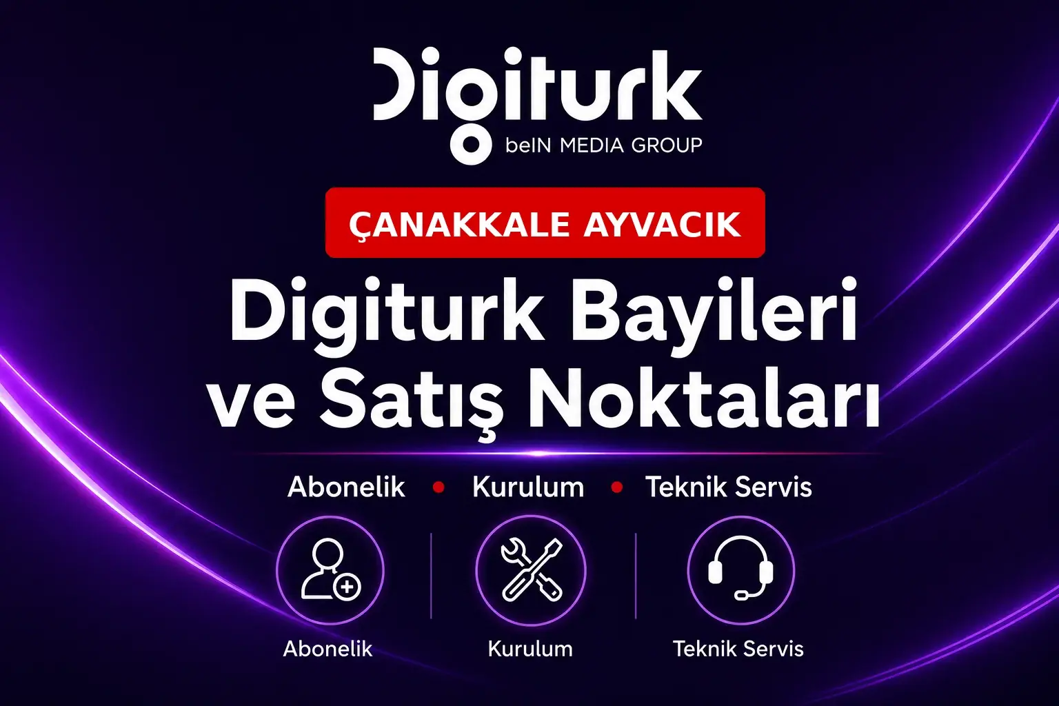 Çanakkale AYVACIK Digiturk bayileri ve satış noktaları