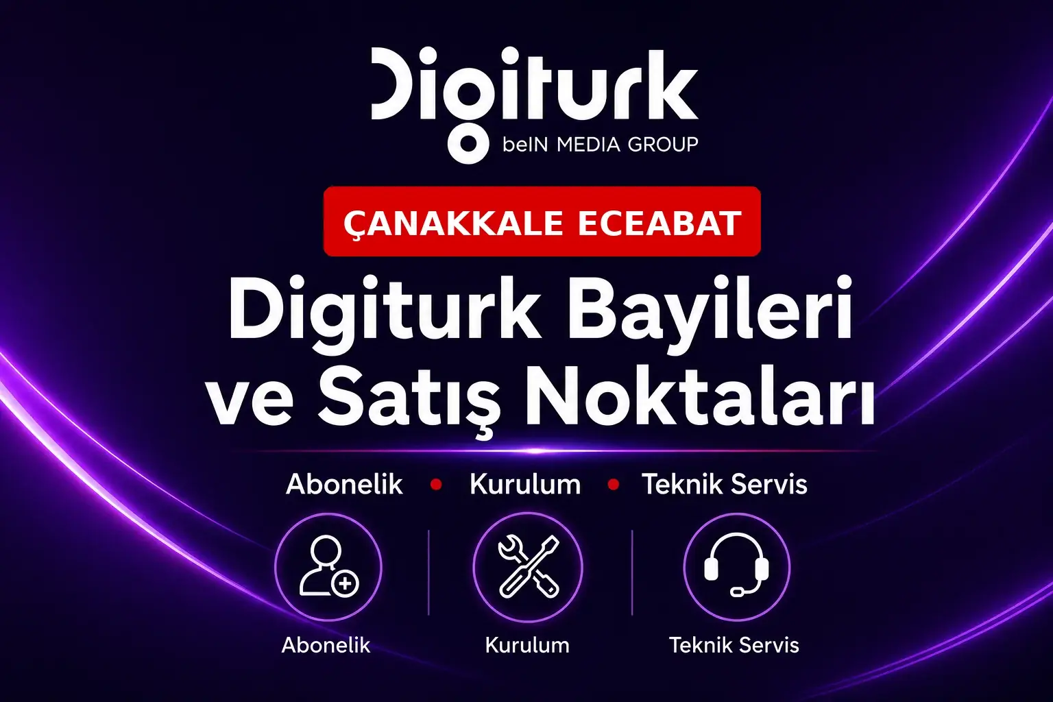 Çanakkale ECEABAT Digiturk bayileri ve satış noktaları