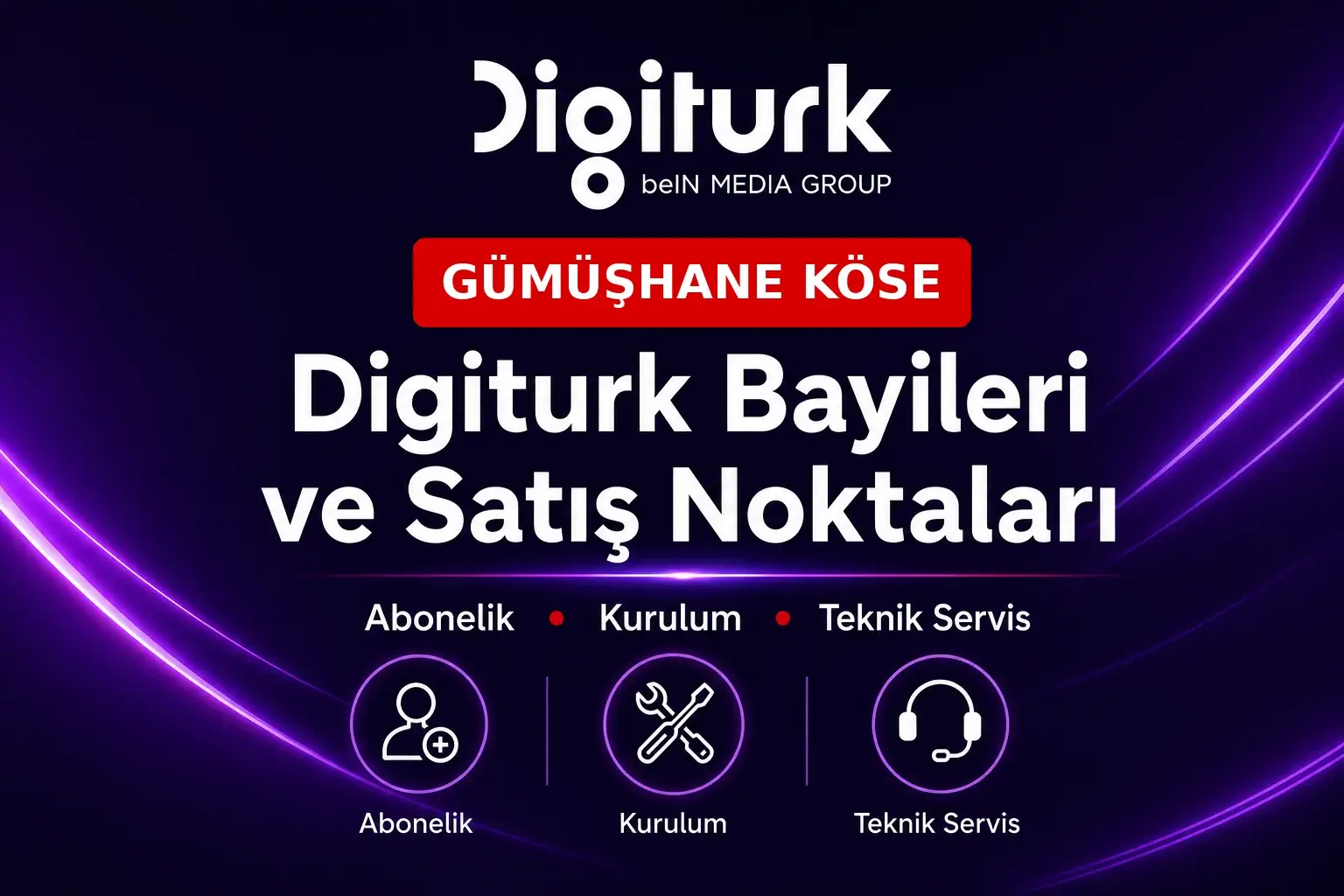 G&uuml;m&uuml;şhane K&Ouml;SE Digiturk bayileri ve satış noktaları