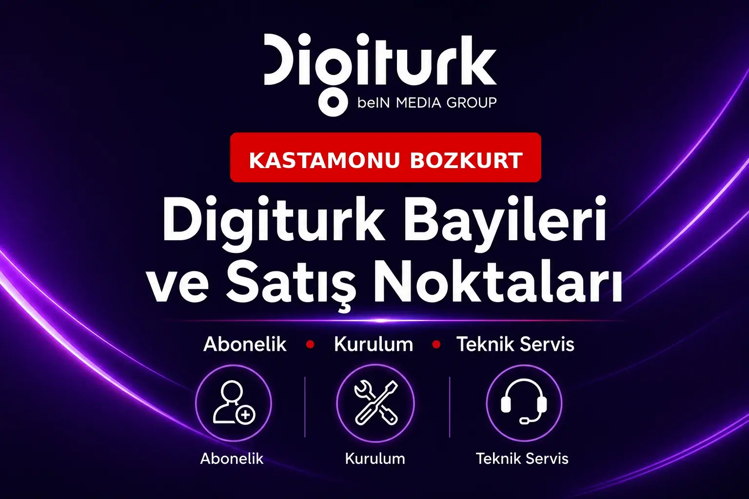 BOZKURT Digiturk Bayileri Kastamonu BOZKURT Digiturk bayileri ve satış noktaları