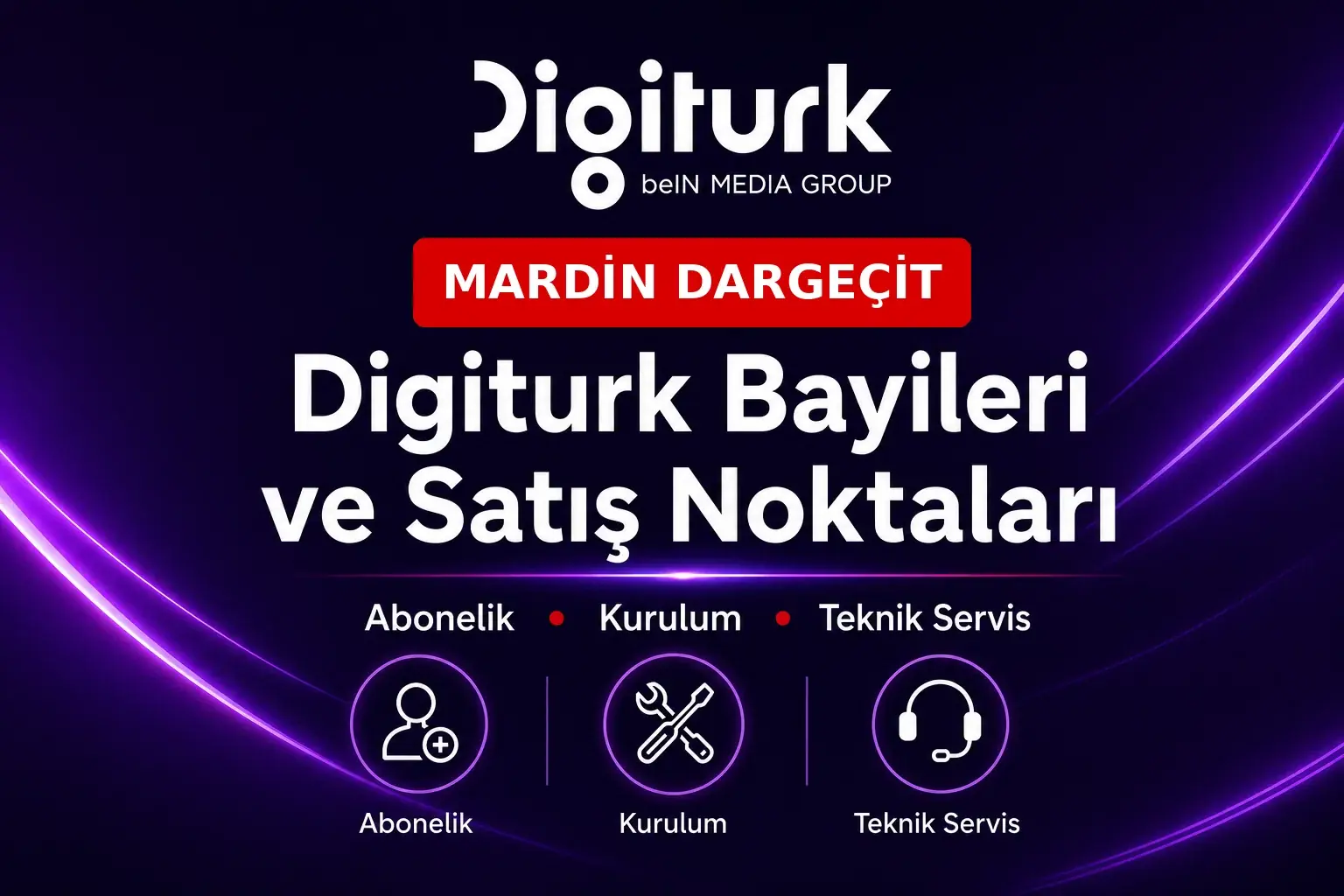 Mardin DARGEÇİT Digiturk bayileri ve satış noktaları