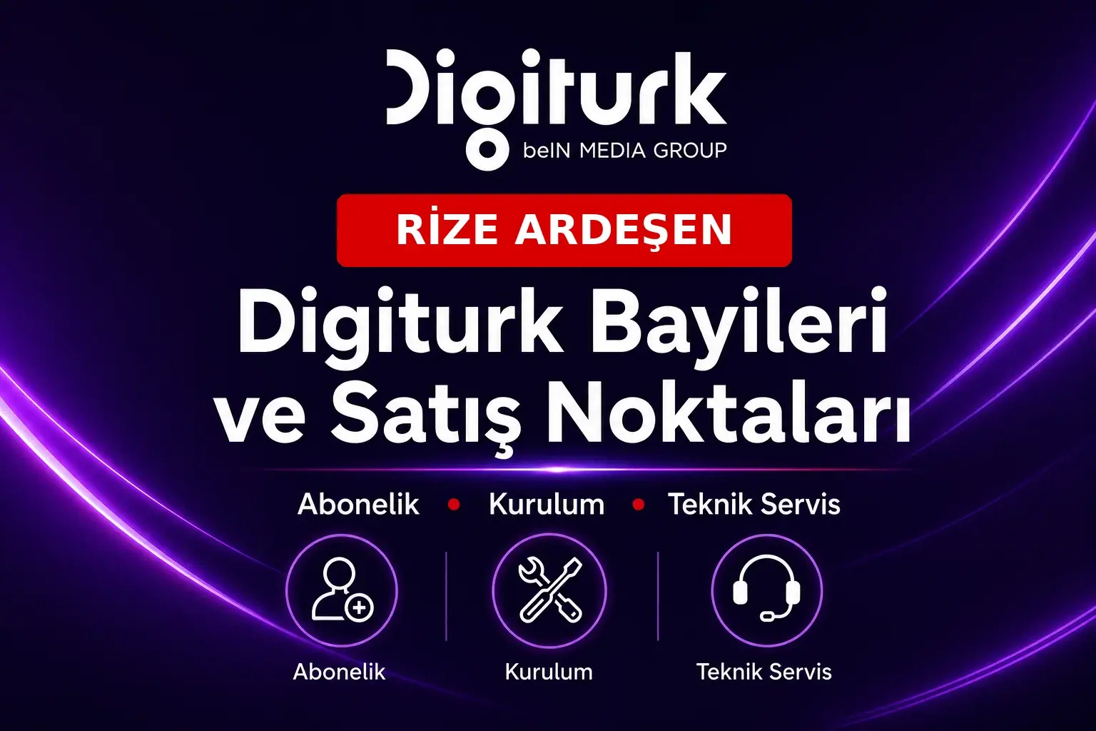 Rize ARDEŞEN Digiturk bayileri ve satış noktaları