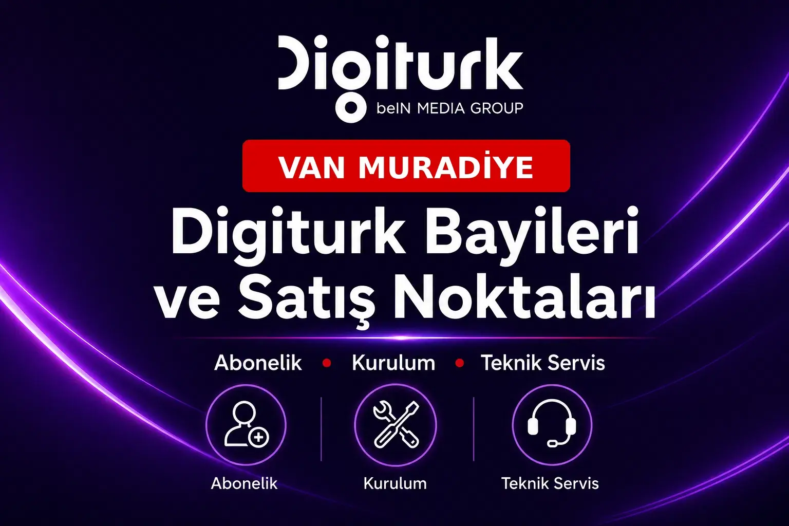 Van MURADİYE Digiturk bayileri ve satış noktaları