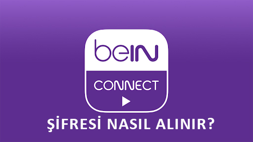 beIN Connect Şifresi