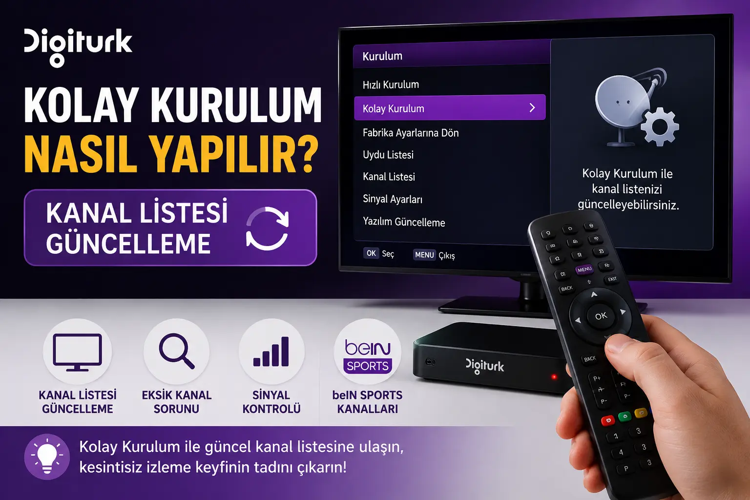 Digiturk Kolay Kurulum Kanal Listesi Güncelleme Digiturk kolay kurulum ve kanal listesi güncelleme ekranı