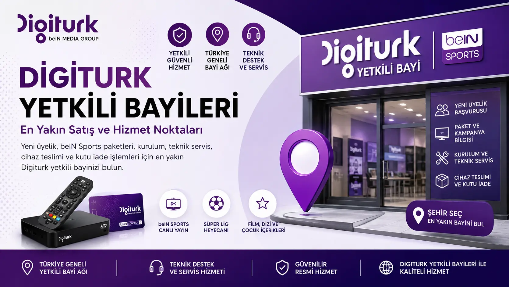 Digiturk Yetkili Bayileri Digiturk yetkili bayileri ve beIN Sports satış noktaları